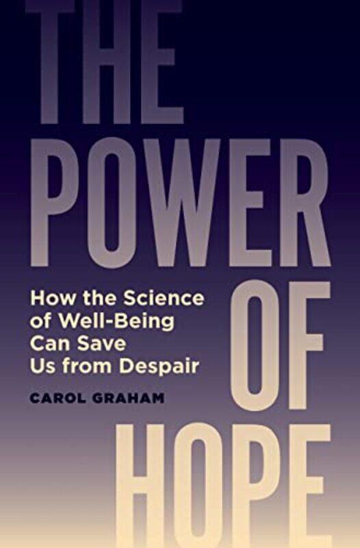 

The Power of Hope by Carol Graham-Hardcover