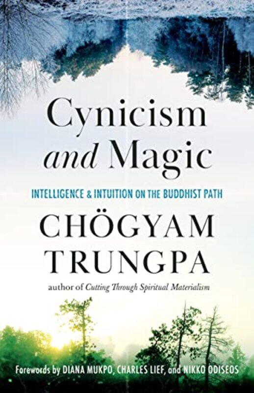 

Cynicism and Magic by Chogyam Trungpa-Paperback
