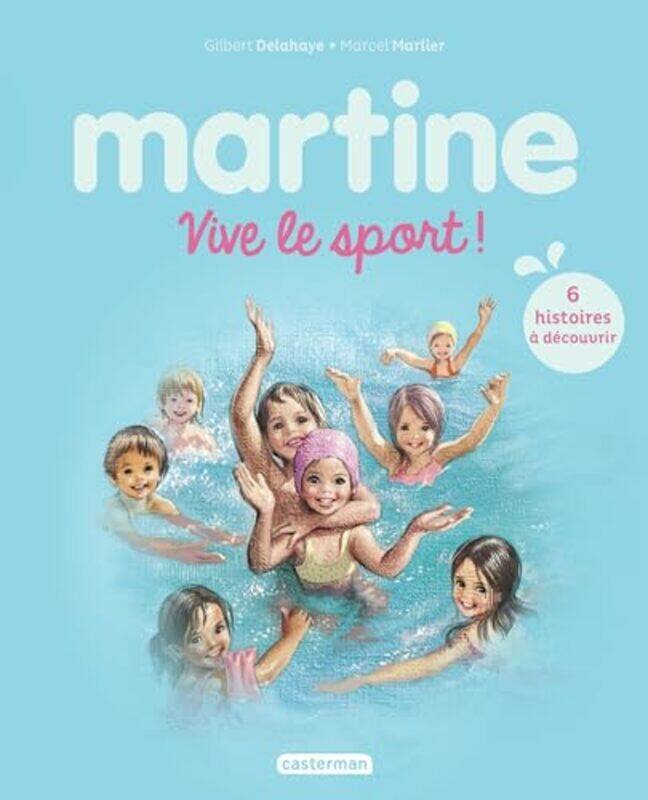 

Recueil Martine Vive Le Sport By Delahaye/Marlier Gilbert/Marcel - Paperback