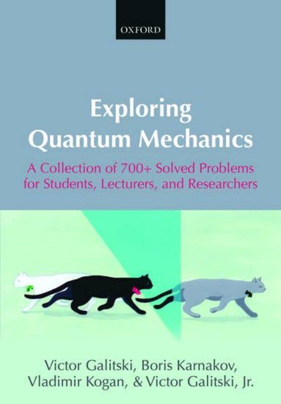 

Exploring Quantum Mechanics by James J CondonScott M Ransom-Paperback