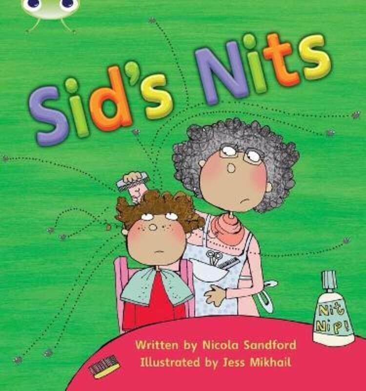 

Bug Club Phonics Fiction Reception Phase 2 Set 01-02 Sid's Nits.paperback,By :Nicola Sandford