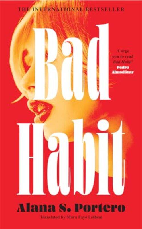 

Bad Habit by Alana S PorteroMara Faye Lethem-Paperback