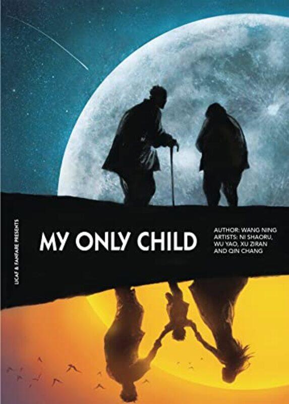 

My Only Child by Wang NingNi ShaoruWu Yao-Hardcover