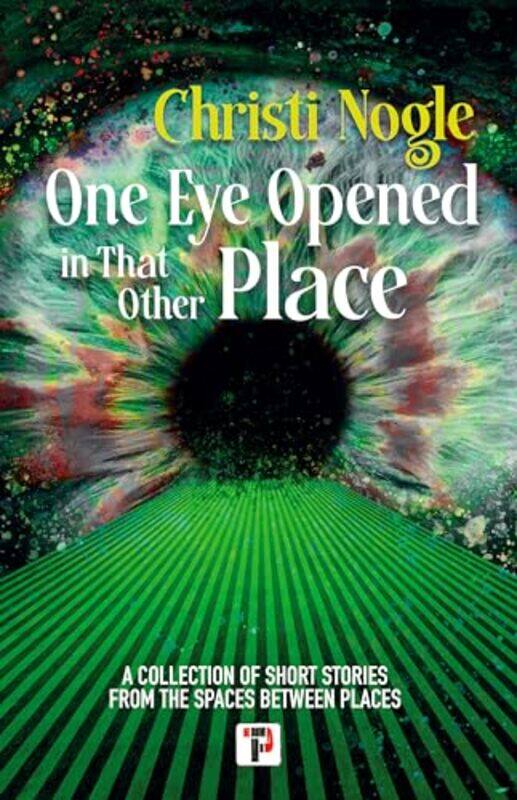 

One Eye Opened in That Other Place -Paperback