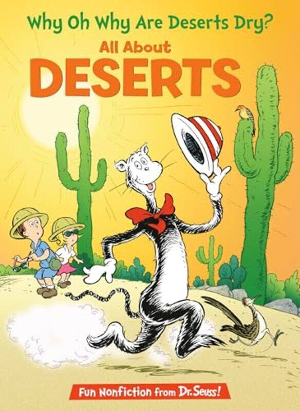 

Why Oh Why Are Deserts Dry All About Deserts by Tish RabeAristides RuizJoe Mathieu-Hardcover