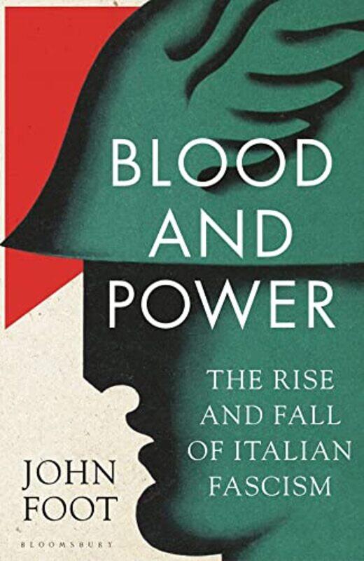 

Blood And Power by John Foot-Hardcover
