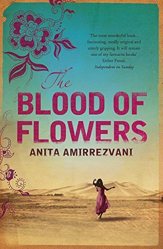 

The Blood Of Flowers,Paperback,By:Amirrezvani, Anita