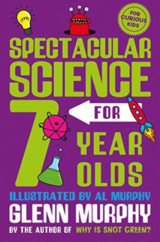 

Spectacular Science for 7 Year Olds,Paperback,by:Glenn Murphy