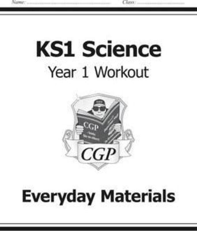 

KS1 Science Year One Workout: Everyday Materials