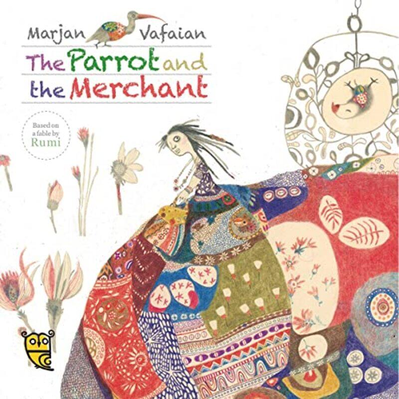 

The Parrot and the Merchant by Pippa GoodhartMarjan Vafaian-Paperback