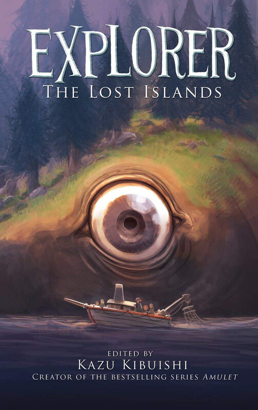 

Explorer: The Lost Islands, Paperback Book, By: Kazu Kibuishi