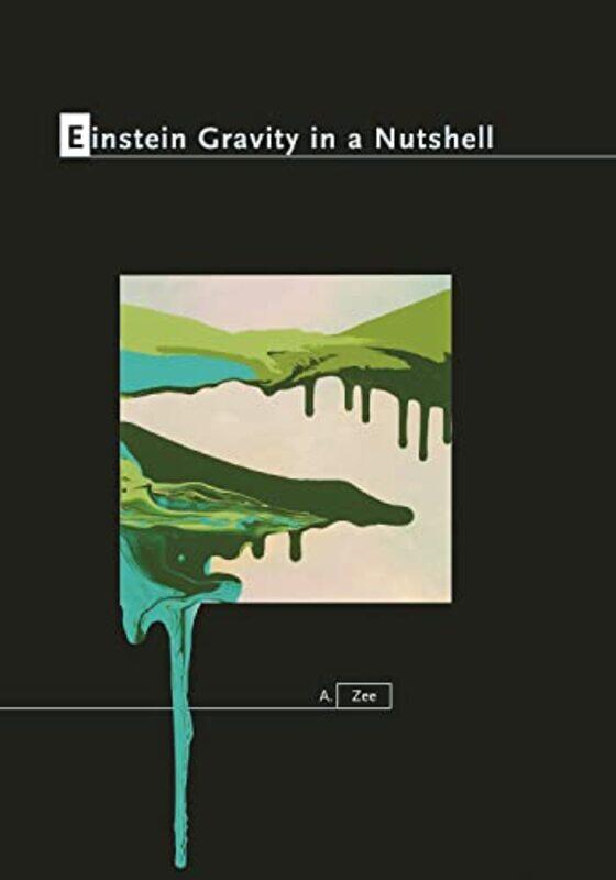 

Einstein Gravity in a Nutshell by William ShakespeareRoma OBE Gill-Hardcover