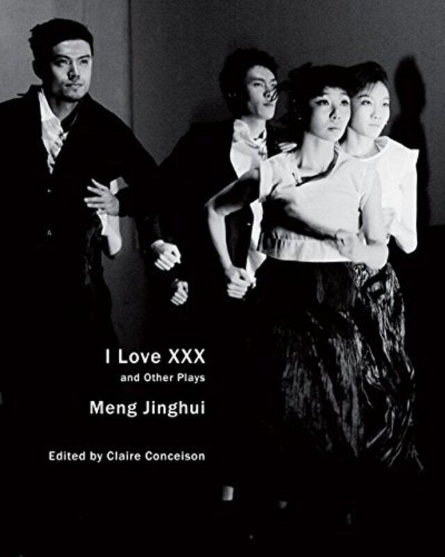 

I Love Xxx And Other Plays, Paperback by Meng, Jinghui - Conceison, Claire