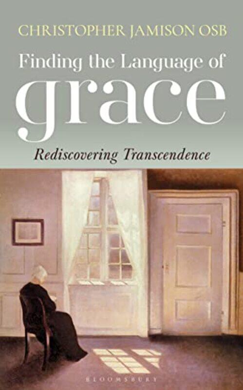

Finding the Language of Grace by Christopher Jamison-Paperback