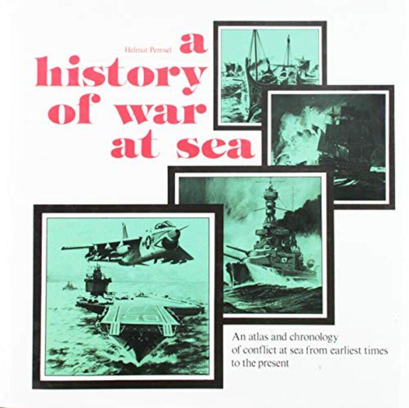 

A History of War at Sea by Helmut PemselGDG Smith-Hardcover