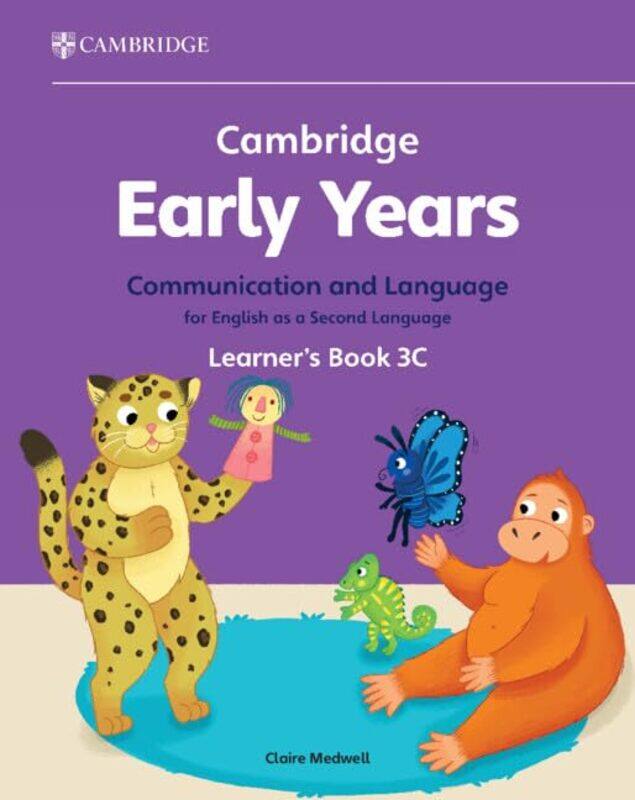 

Cambridge Early Years Communication and Language for English as a Second Language Learners Book 3C by Richard A Western Michigan University USA Gersho