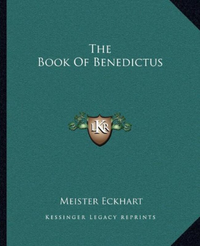 The Book Of Benedictus By Eckhart Meister Paperback