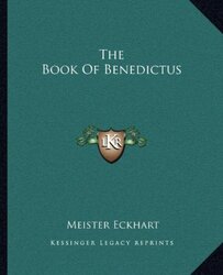 The Book Of Benedictus By Eckhart Meister Paperback