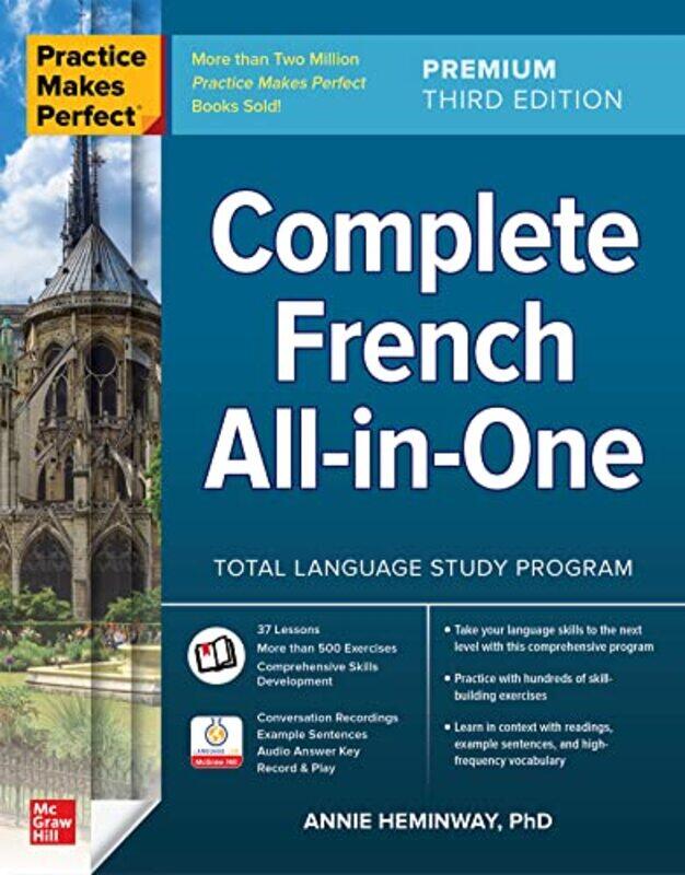 

Practice Makes Perfect: Complete French All-in-One, Premium Third Edition , Paperback by Heminway, Annie