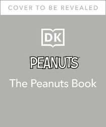 The Peanuts Book: A Visual History of the Iconic Comic Strip, Hardcover Book, By: Simon Beecroft