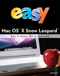 Easy Mac OS X Snow Leopard.paperback,By :Kate Binder