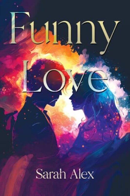

Funny Love by Sarah Alex-Paperback