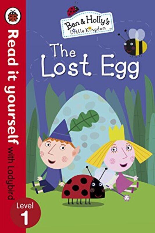 

Ben And Hollys Little Kingdom: The Lost Egg - Read it yourself with Ladybird: Level 1,Paperback by Ben and Holly's Little Kingdom