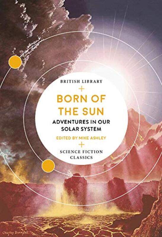 

Born of the Sun by Mike Ashley-Paperback