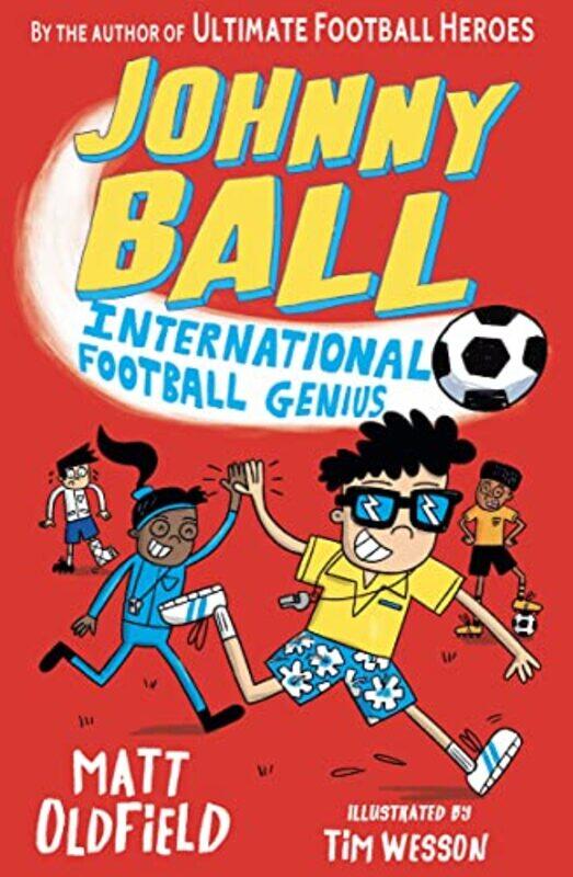 

Johnny Ball International Football Genius by Matt OldfieldTim Wesson-Paperback