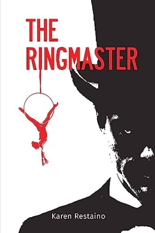 

The Ringmaster by Karen Restaino-Paperback