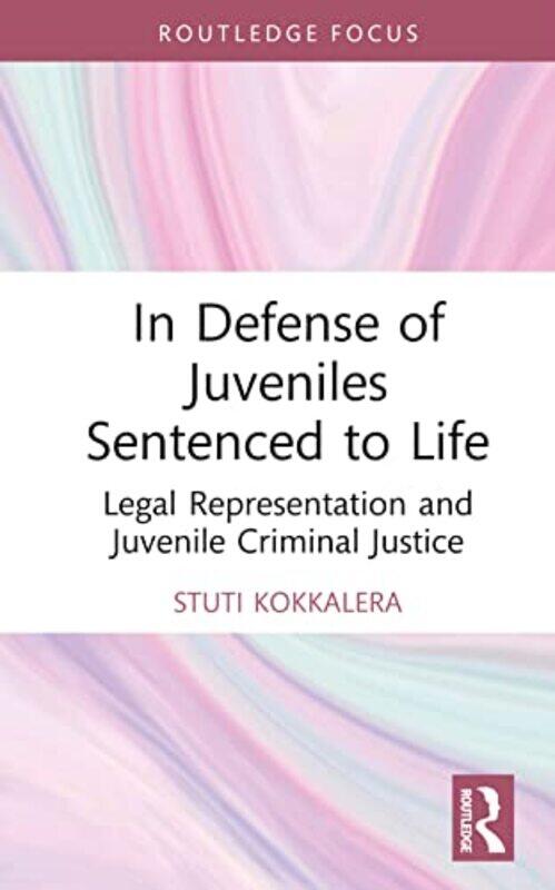 

In Defense of Juveniles Sentenced to Life by Giles GyerJimmy Michael-Hardcover