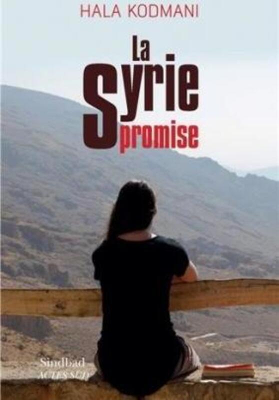 La Syrie promise.paperback,By :Hala Kodmani