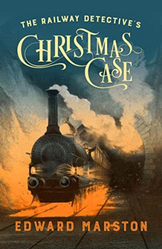 

The Railway Detectives Christmas Case by Edward Marston-Hardcover