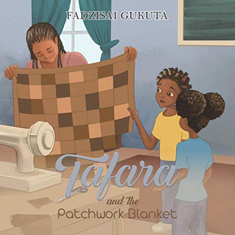 

Tafara and the Patchwork Blanket by Gabriel Mantz-Paperback