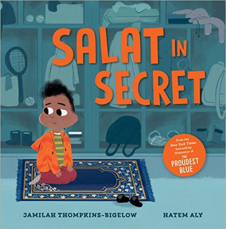 

Salat in Secret by Jamilah Thompkins-BigelowHatem Aly-Hardcover