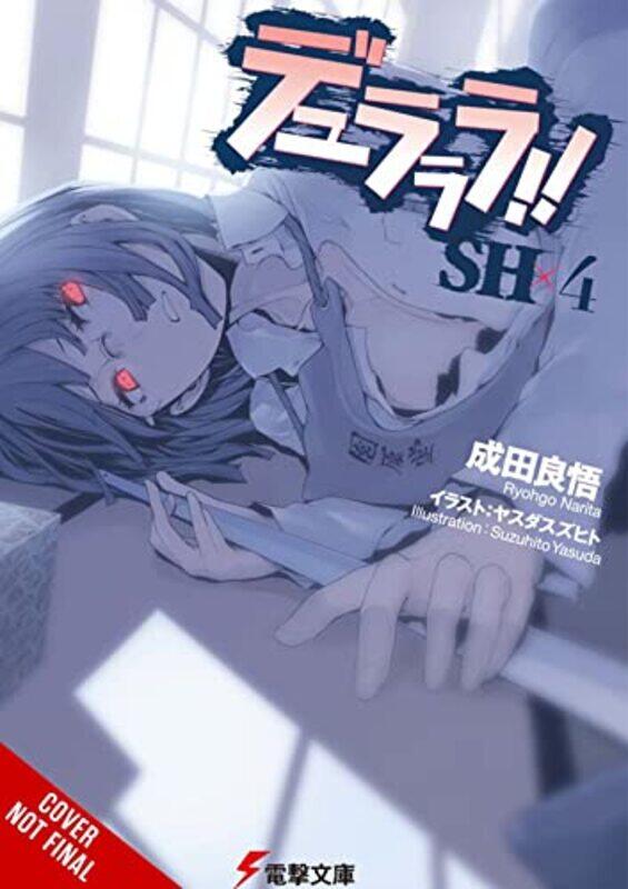 

Durarara SH Vol 4 light novel by Ryohgo Narita-Paperback