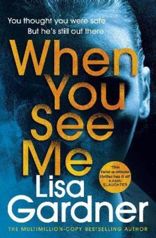 

When You See Me: the top 10 bestselling thriller.paperback,By :Gardner, Lisa