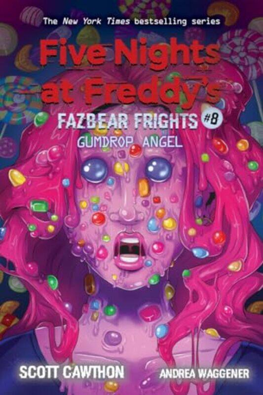 

Gumdrop Angel Five Nights At Freddys Fazbear Frights 8 by Scott CawthonAndrea Waggener-Paperback