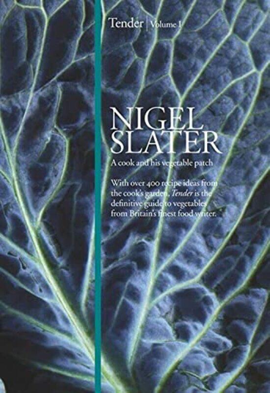 

Tender by Nigel Slater-Hardcover