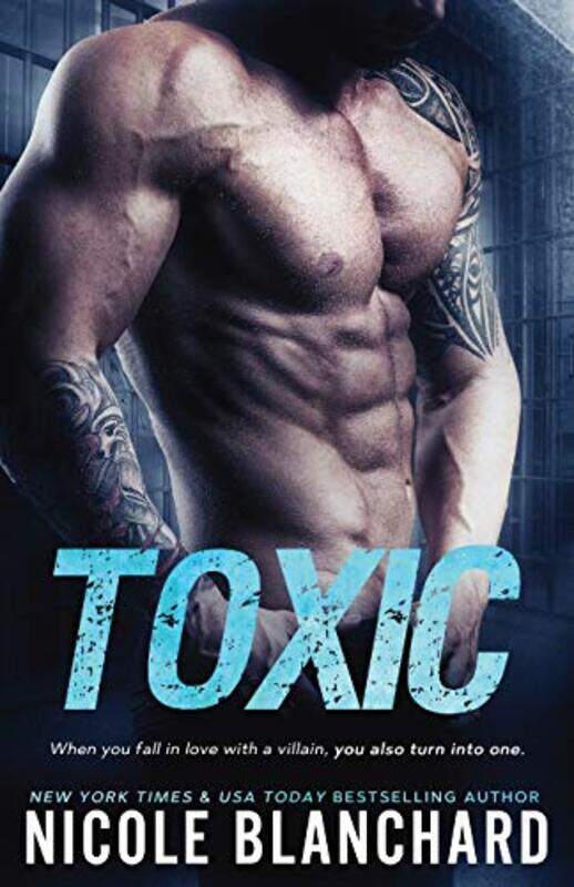 

Toxic By Blanchard, Nicole -Paperback