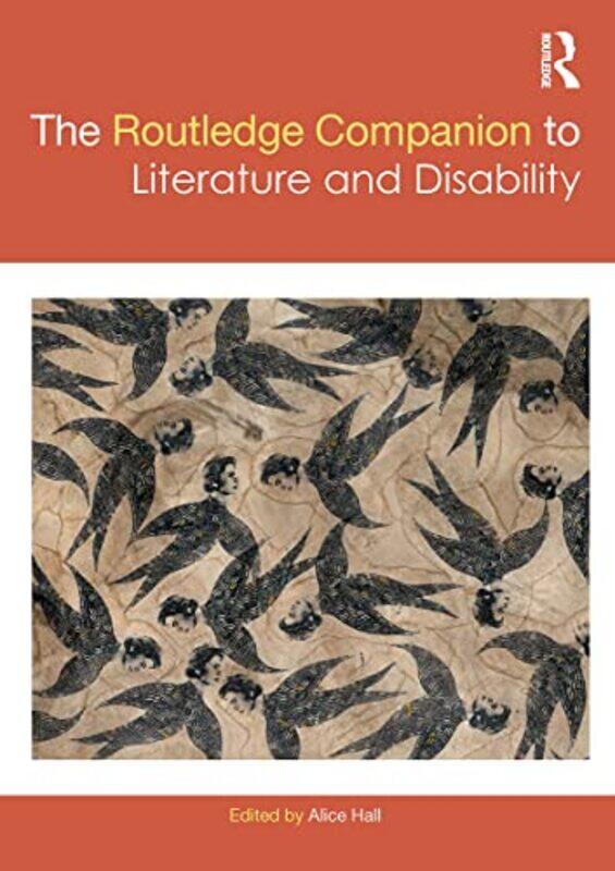 

The Routledge Companion to Literature and Disability by Alice Hall-Paperback