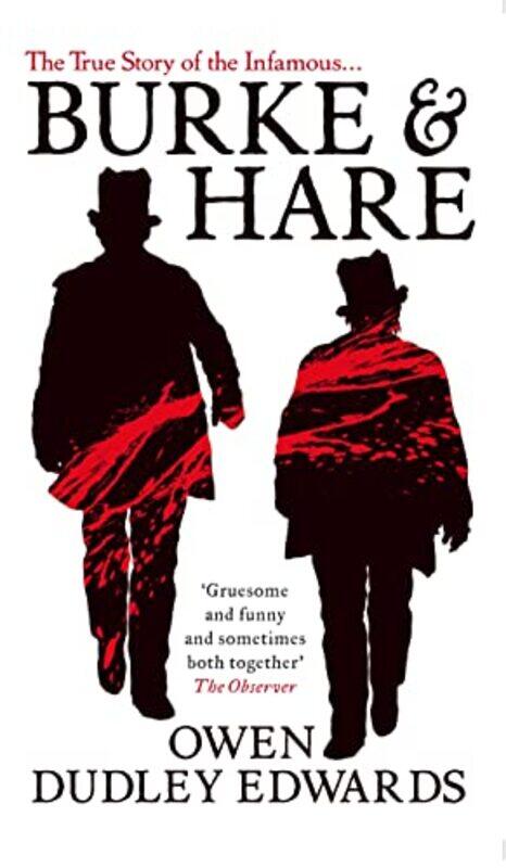 

Burke And Hare by Owen Dudley-Edwards-Paperback