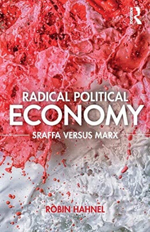 

Radical Political Economy by Robin Hahnel-Paperback