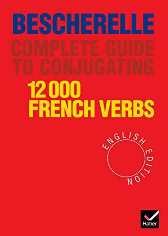 

GUIDE TO CONJUGAT. FRENCH , Paperback by Bescherelle