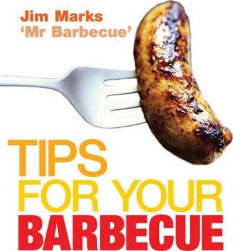 

Tips for Your Barbecue.Hardcover,By :Jim Marks
