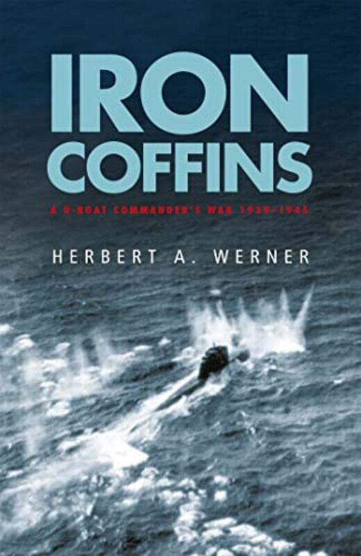 

Iron Coffins by Herbert Werner-Paperback