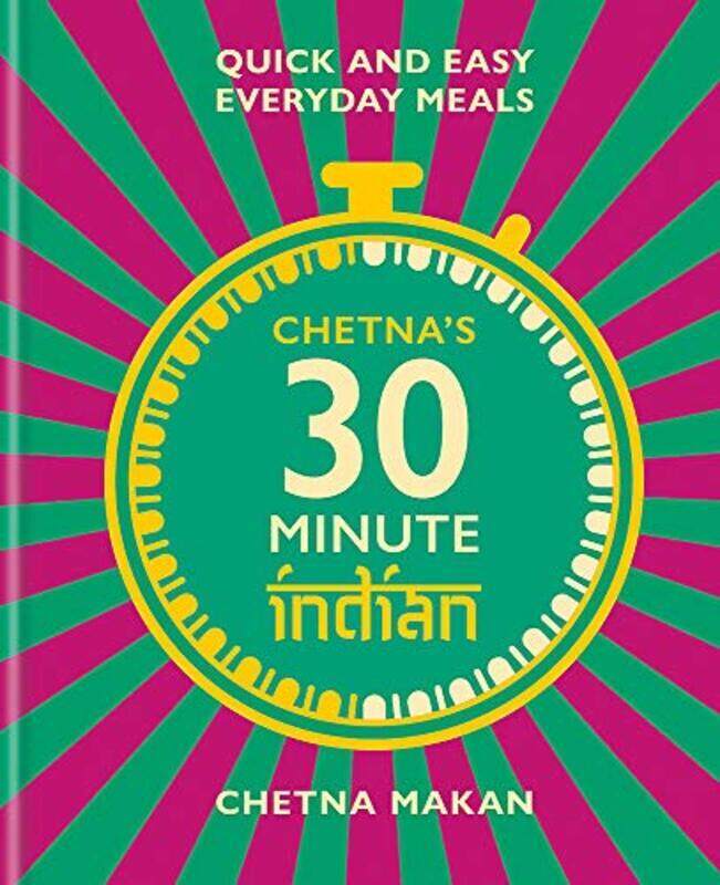 

Chetnas 30-minute Indian,Hardcover by Makan, Chetna