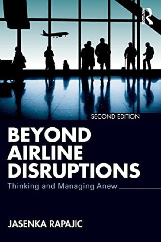 

Beyond Airline Disruptions by Jasenka Rapajic-Paperback