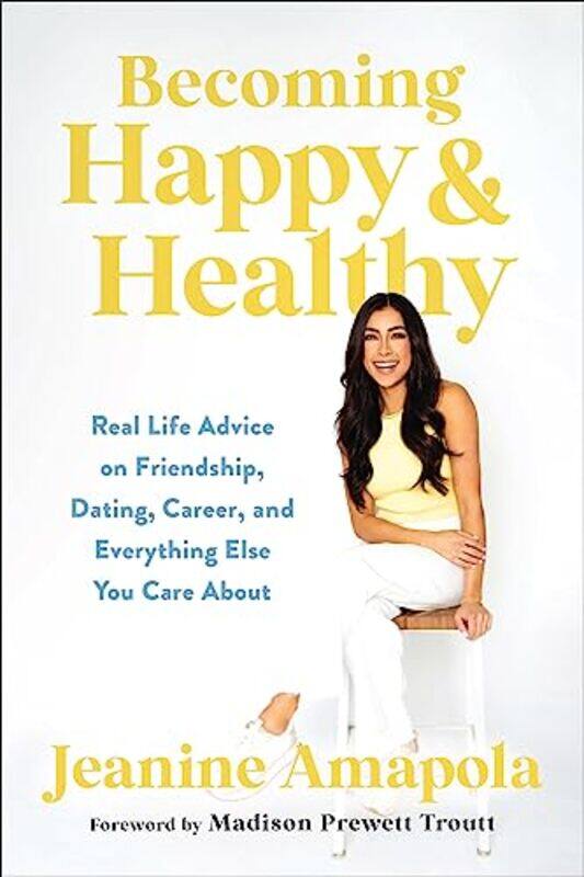 

Becoming Happy & Healthy by Jeanine Amapola -Hardcover