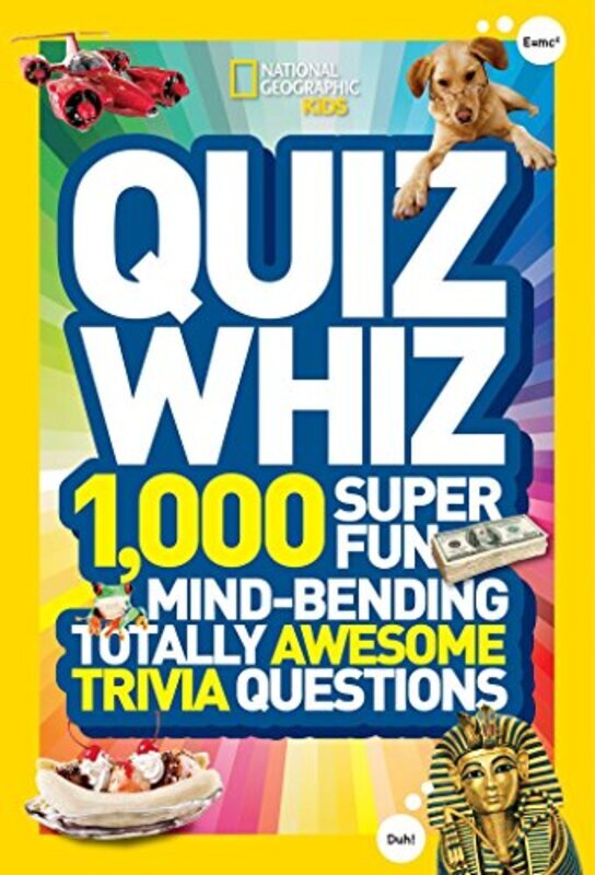 

Quiz Whiz: 1,000 Super Fun, Mind-bending, Totally Awesome Trivia Questions (Quiz Whiz )